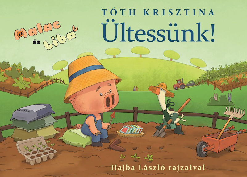 Malac és Liba 12. -- Ültessünk!